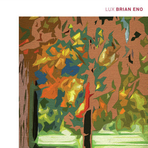 Eno, Brian - Lux [2xLP IMPORT] – New LP