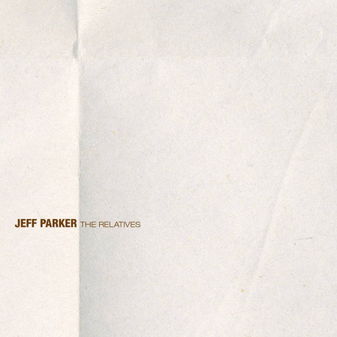 Parker, Jeff – The Relative [Clear w/ Hi-Melt Gold & Brown COLOR VINYL] - New LP