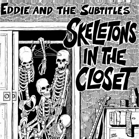 Eddie and the Subtitles – Skeletons In The Closet – New LP