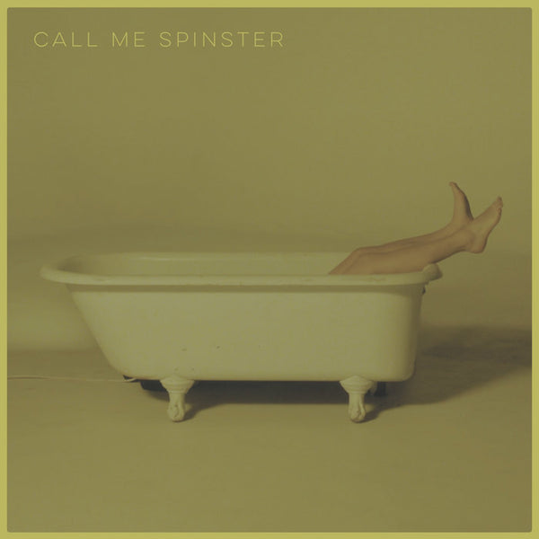 Call Me Spinster - S/T (EP) - New LP