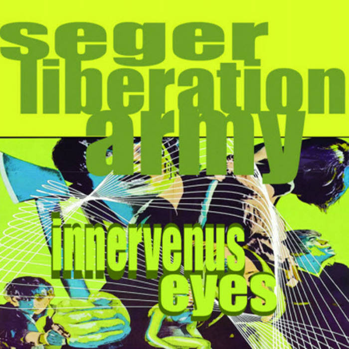 Seger Liberation Army – Innervenus Eyes [SLEEVE DAMAGE: MARKED DOWN] – New LP