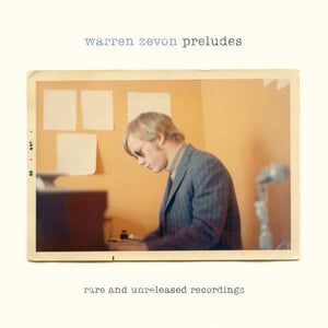 Zevon, Warren –  Preludes: Rare And Unreleased Recordings [2xLP] – New LP