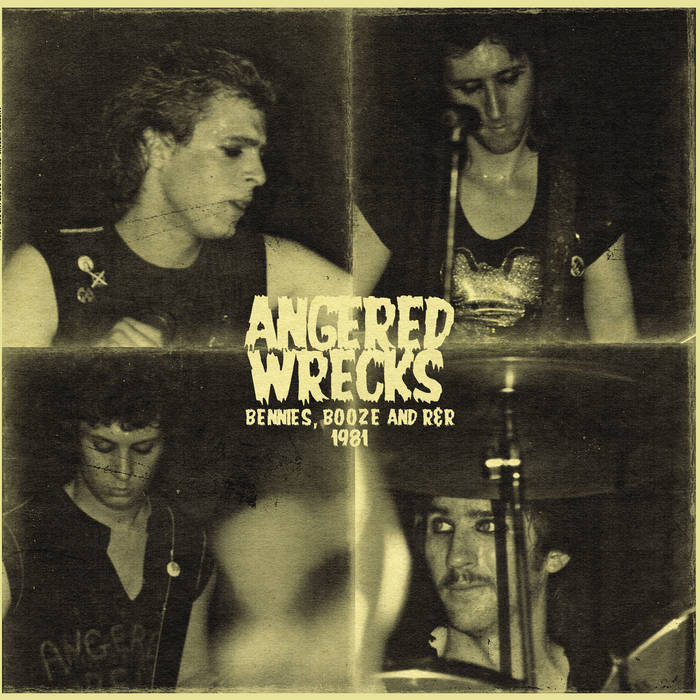 Angered Wrecks – Bennies, Booze and R&R 1981 [IMPORT] – New LP