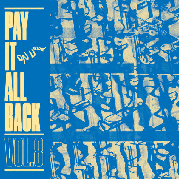 Various Artists –  Pay It All Back Vol. 8 [IMPORT BLUE VINYL] – New LP