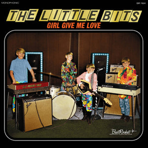 Little Bits, The –  Girl Give Me Love [Orange Vinyl]  – New LP
