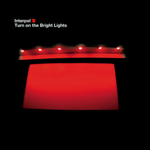 Interpol - Turn On The Bright Lights - New LP
