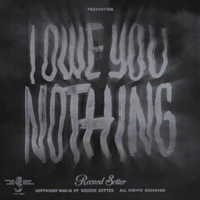 Record Setter – I Owe You Nothing [Grey with Black Swirl] - New LP