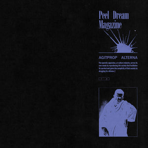 Peel Dream Magazine –  Agitprop Alterna – New LP