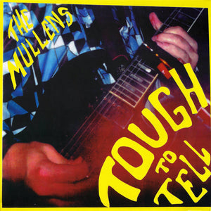 Mullens, the – Tough To Tell - New LP