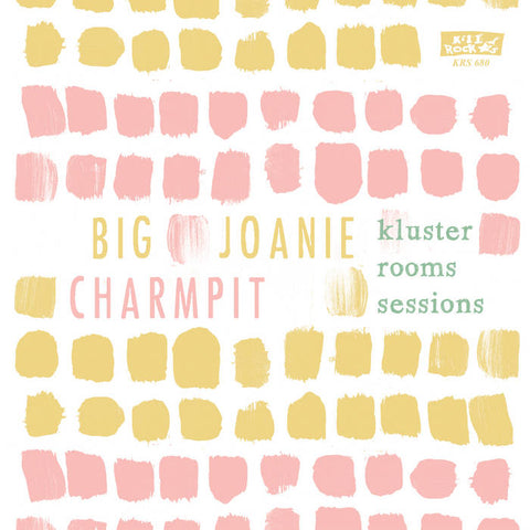 Big Joanie / Charmpit - Kluster Rooms Sessions [CLEAR VINYL] - New 7"