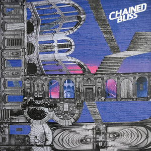 Chained Bliss – S/T [IMPORT] – New LP