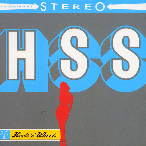 High School Sweethearts - Heels 'n' Wheels - New LP