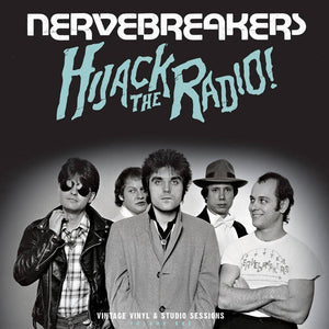 Nervebreakers – Hijack the Radio! [BLACK VINYL]  – New LP
