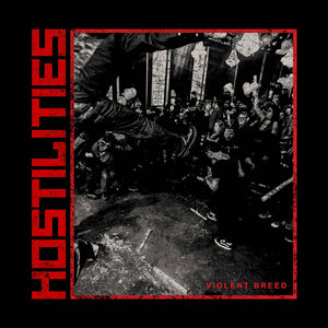 Hostilities –  Violent Breed [RED VINYL] - New 7"