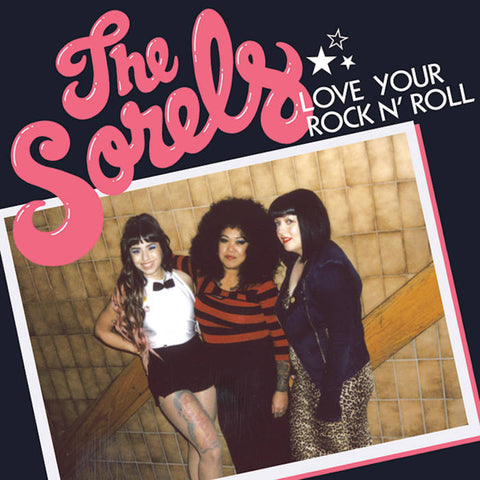 Sorels, The – Love Your Rock N' Roll [RED VINYL]  – New 7"