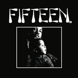 Fifteen. – S/T – New 7"