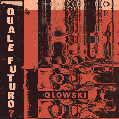 Qlowski –   Quale Futuro? [Maroon/Black Swirl Vinyl] – New LP