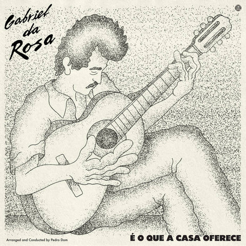 da Rosa, Gabriel – É o que a casa oferece [Brazil/L.A. 2023]– New LP