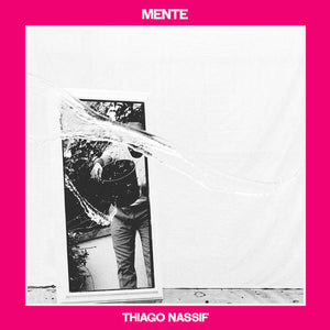 Nassif, Thiago –  Mente [IMPORT] - New LP