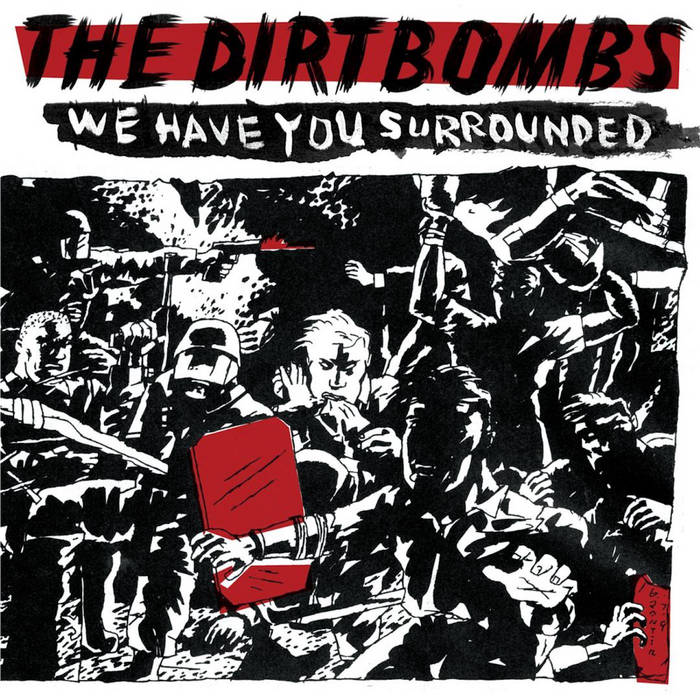 Dirtbombs, The - We Have You Surrounded - New LP