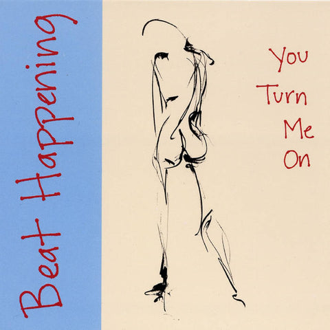 Beat Happening -  You Turn Me On - New LP