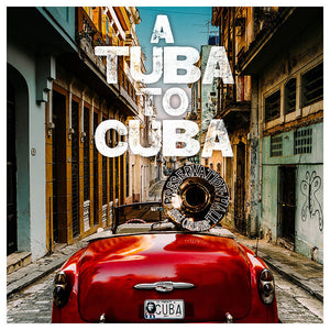 Preservation Hall Jazz Band - A Tuba to Cuba - New LP