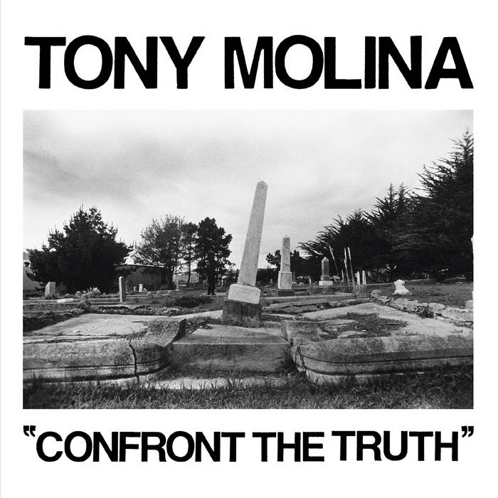 Molina, Tony - Confront the Truth - New 12"