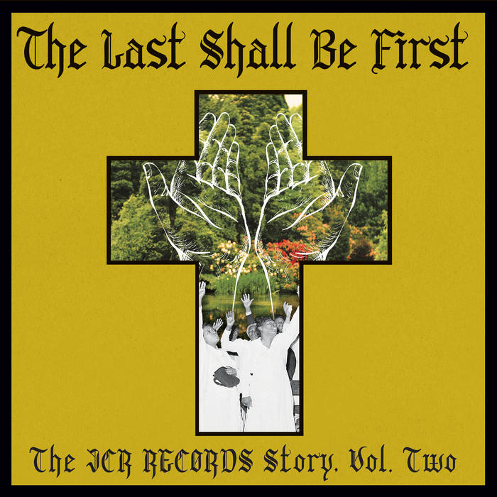 Various Artists –  The Last Shall Be First: The JCR Records Story. Volume 2 – New LP