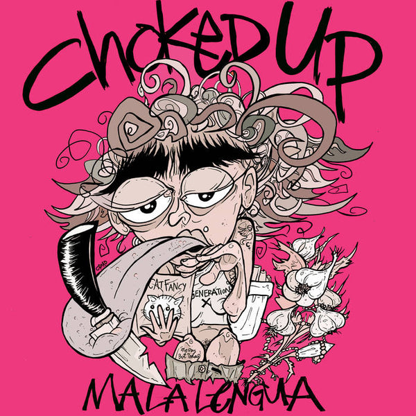 Choked Up – Mala Lengua [PINK VINYL] - New 12"