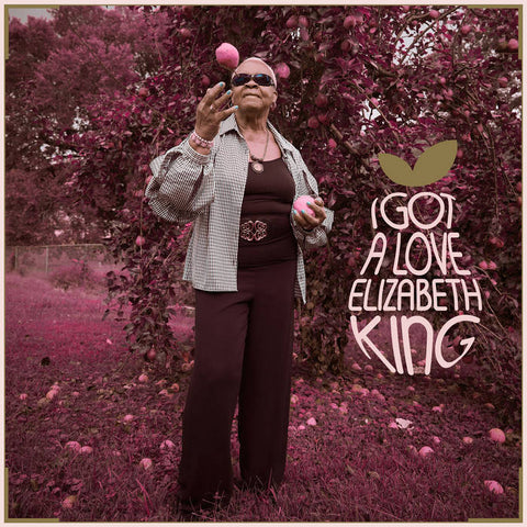 King, Elizabeth – I Got A Love – New LP