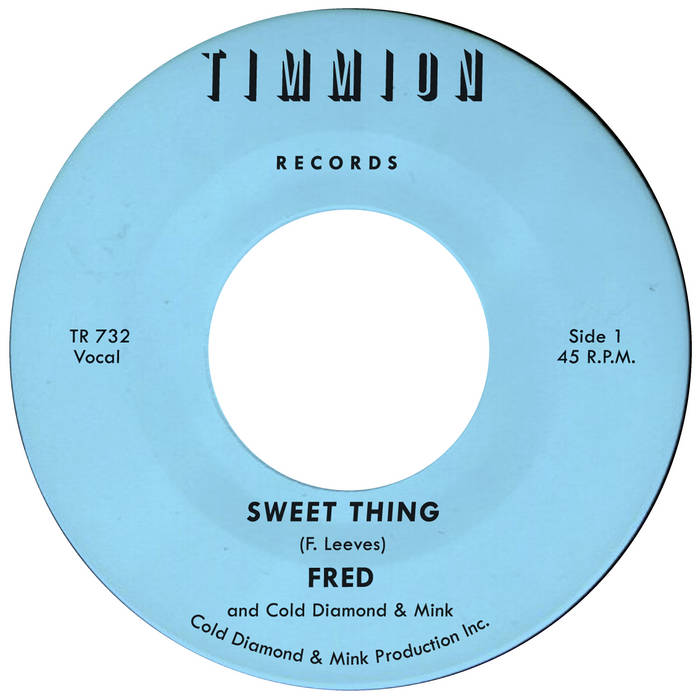 Fred ‎– Sweet Thing / My Baby's Outta Sight (Amen!)[IMPORT] -  New 7"
