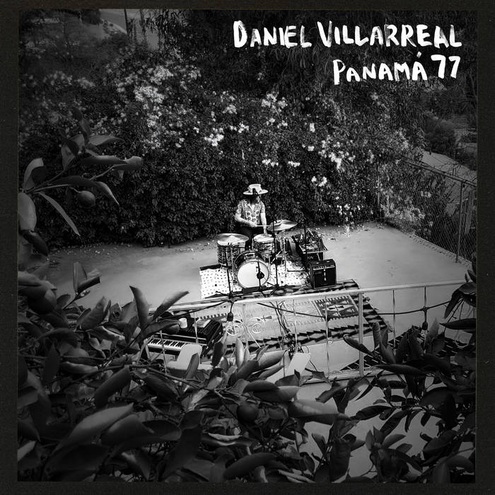 Villarreal, Daniel - Panamá 77 - New LP