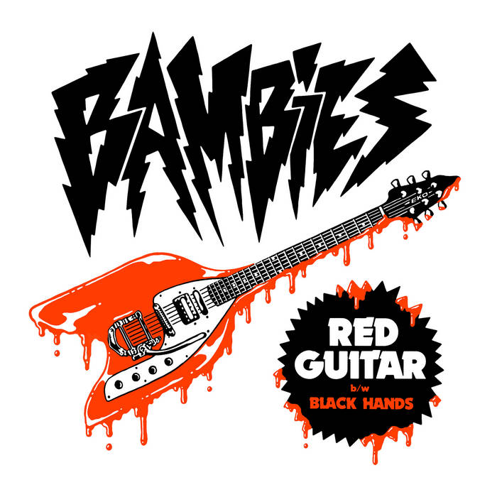 Bambies – "Red Guitar" [RED VINYL] – New 7"