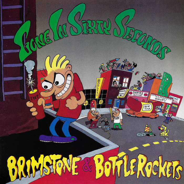 Gone In Sixty Seconds – Brimstone And Bottle Rockets  -  New LP