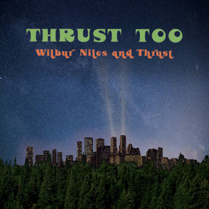 Miles, Wilbur – Thrust Too – New LP