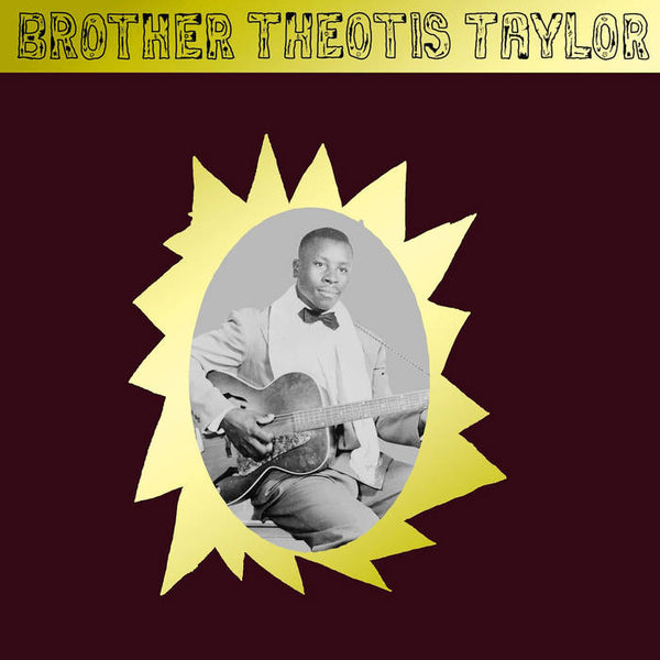 Brother Theotis Taylor – S/T – New LP