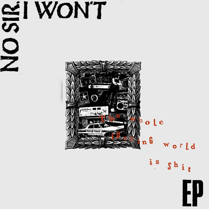No Sir, I Won't -  SHIT!! 12" EP  – New 12"