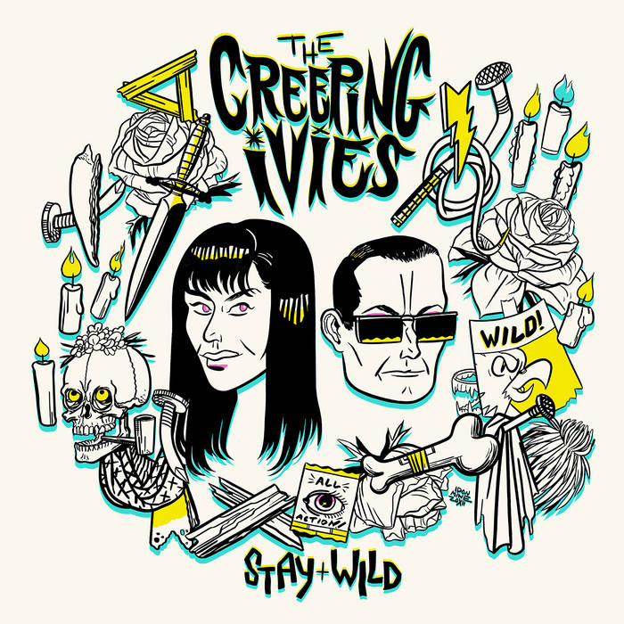 Creeping Ivies – Stay Wild – New LP