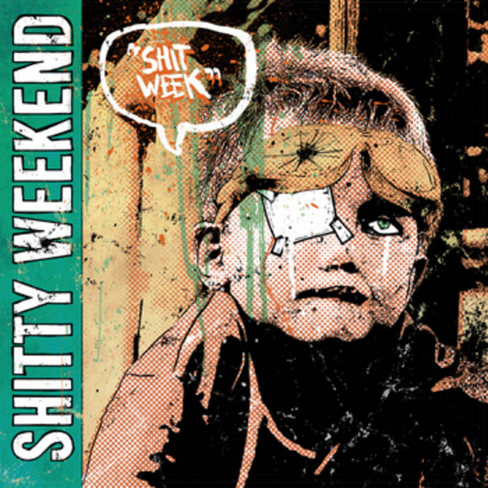 Shitty Weekend - Shit Week - New LP