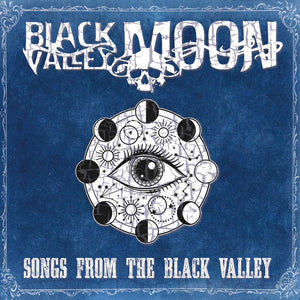 Black Valley Moon –   Songs From The Black Valley [COLOR VINYL] – New LP