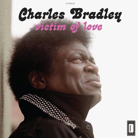 Bradley, Charles - Victim Of Love - New LP
