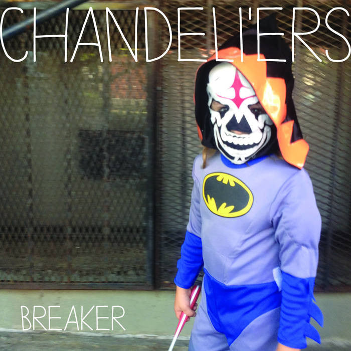 Chandeli'ers - Breaker [MARKED DOWN] - New LP