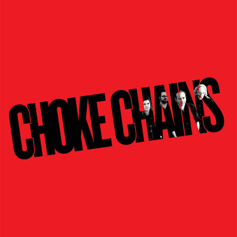 Choke Chains - s/t – New LP