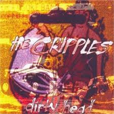 Cripples, The - Dirty Head - New LP