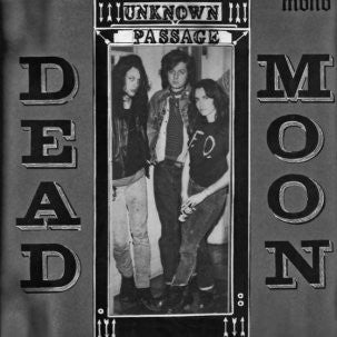 Dead Moon - Unknown Passage – New CD