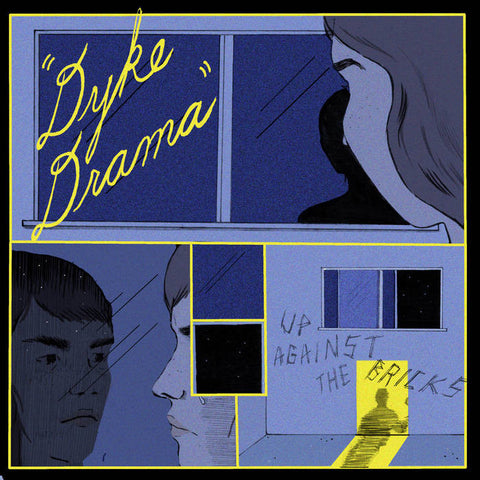 Dyke Drama - Up Against The Bricks [IMPORT BLUE VINYL] - New LP