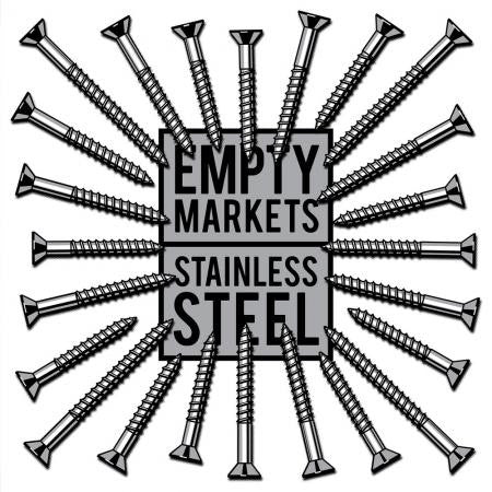 Empty Markets - Stainless Steel [MARKED DOWN] - New LP