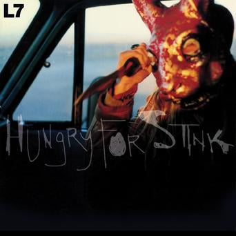 L7 – Hungry for Stink [Sunspot Vinyl] – New LP