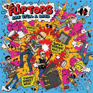Flip Tops - Are Still A Band [BLUE VINYL IMPORT] – New LP