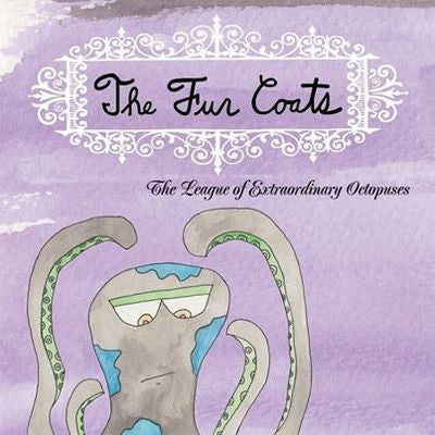 Fur Coats - League Of Extraordinary Octopuses LP